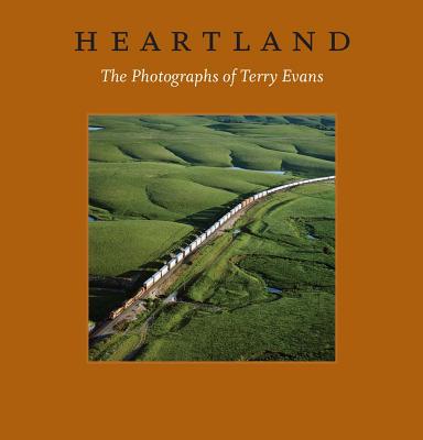 Image for Heartland; the Photographs of Terry Evans Heartland; the Photographs of Terry Evans