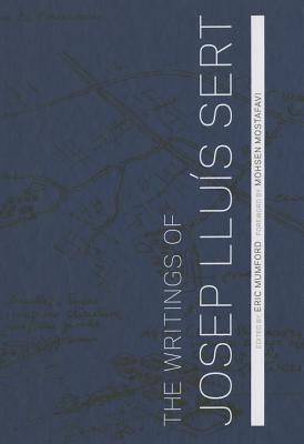 The Writings of Josep Llus Sert