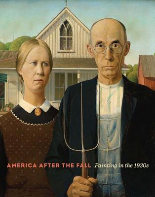 America after the Fall: Painting in the 1930s
