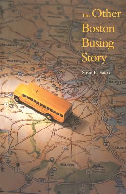 The Other Boston Busing Story: Whats Won and Lost Across the Boundary Line