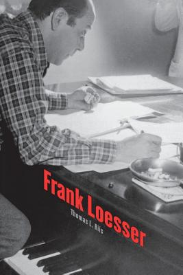 Frank Loesser (Yale Broadway Masters Series)