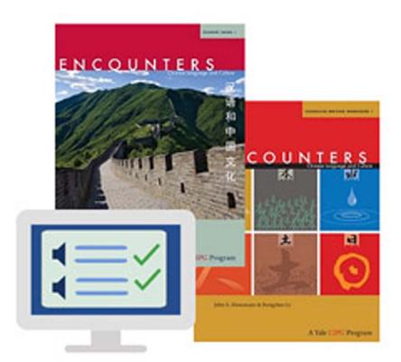 Encounters: Chinese Language and Culture, Student Book 1 Print and Digital Bundle