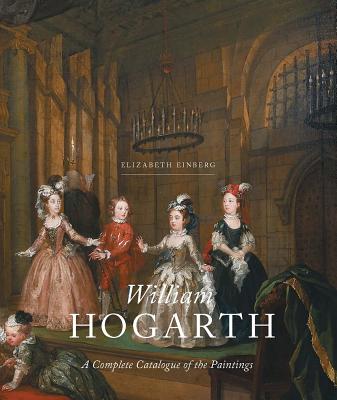 William Hogarth: A Complete Catalogue of the Paintings Image for William Hogarth: A Complete Catalogue of the Paintings