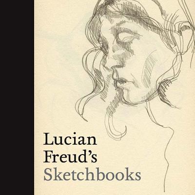 Image for Lucian Freud's Sketchbooks