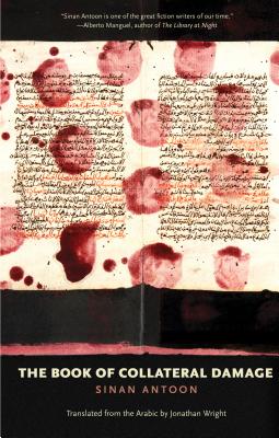 The Book of Collateral Damage (The Margellos World Republic of Letters)