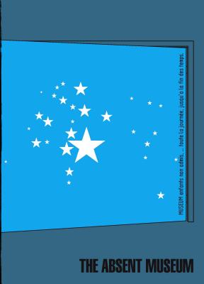 The Absent Museum: Blueprint for a Museum of Contemporary Art for the Capital of Europe