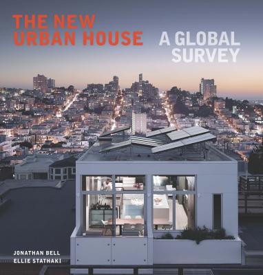 The New Urban House: A Global Survey