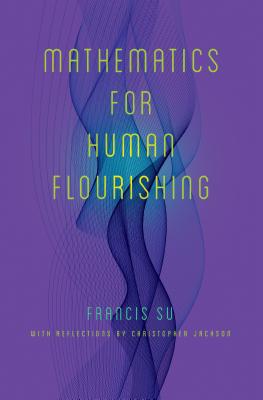 Image for Mathematics for Human Flourishing Mathematics for Human Flourishing