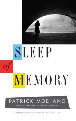 Sleep of Memory (The Margellos World Republic of Letters)
