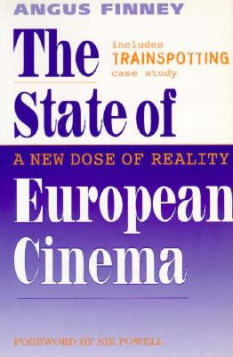 The State of European Cinema: A New Dose of Reality (Cassell Film Studies)