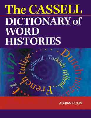 The Cassell Dictionary of Word Histories