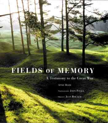 Fields of Memory: A Testimony to the Great War.