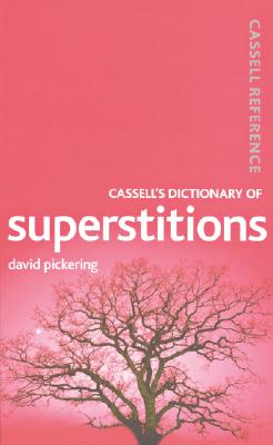 Cassell's Dictionary of Superstitions