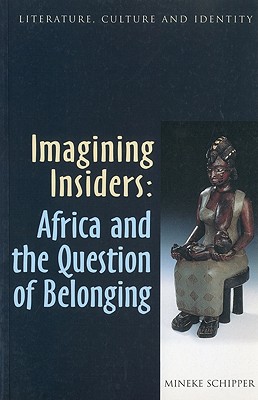 Imagining Insiders (Literature, Culture, and Identity)