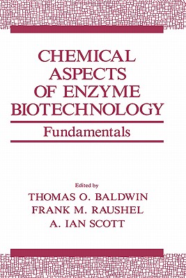 Chemical Aspects of Enzyme Biotechnology: Fundamentals (Industry-University Cooperative Chemistry Program Symposia)