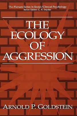 The Ecology of Aggression (The Springer Series in Social Clinical Psychology)