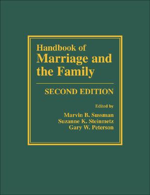 Handbook of Marriage and the Family