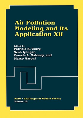 Air Pollution Modeling and Its Application XII (Nato Challenges of Modern Society, 22)