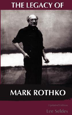Legacy of Mark Rothko (Updtd Da Capo PR)