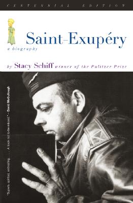 Saint Exupry: A Biography