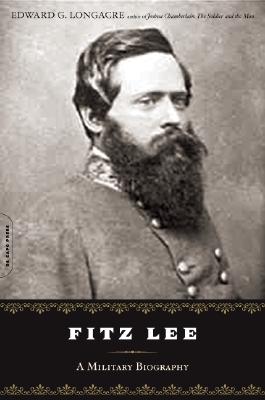 Image for Fitz Lee: A Military Biography of Major General Fitzhugh Lee, C.S.A. Fitz Lee: A Military Biography of Major General Fitzhugh Lee, C.S.A.