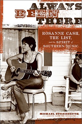 Always Been There: Rosanne Cash, 'The List', and the Spirit of Southern Music