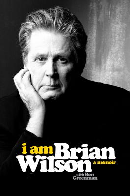 I Am Brian Wilson: A Memoir (SIGNED)