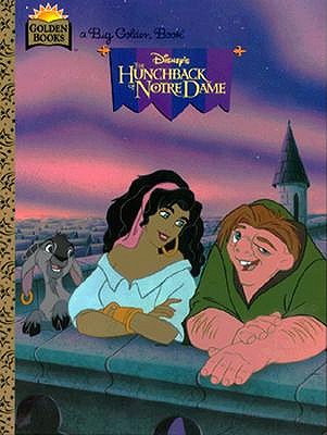 Disney's the Hunchback of Notre Dame (Big Golden Book)