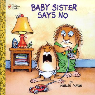Baby Sister Says No (Look-Look)