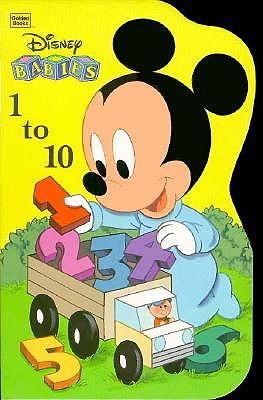 Image for Disney Babies 1 to 10 (A Golden Sturdy Shape Book) Disney Babies 1 to 10 (A Golden Sturdy Shape Book)