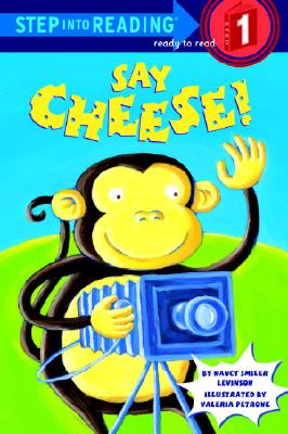 Say Cheese! (Step-Into-Reading, Step 1)