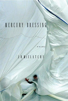 Mercury Dressing: Poems