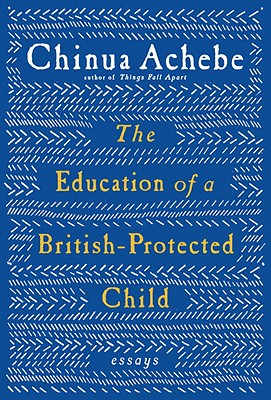 Education of a British-Protected Child: Essays