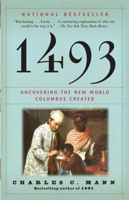 Image for 1493: Uncovering the New World Columbus Created