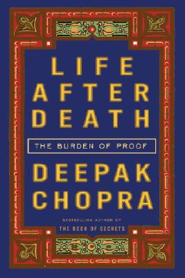 Life After Death: The Burden of Proof