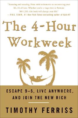 Image for The 4-Hour Workweek: Escape 9-5, Live Anywhere, and Join the New Rich