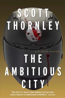 The Ambitious City (The MacNeice Mysteries) Image for The Ambitious City (The MacNeice Mysteries)