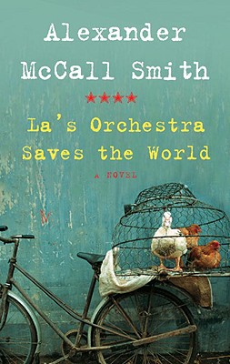 La's Orchestra Saves the World: A Novel