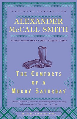 Image for The Comforts of a Muddy Saturday (Isabel Dalhousie Mysteries)
