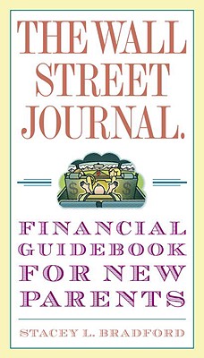 The Wall Street Journal. Financial Guidebook for New Parents