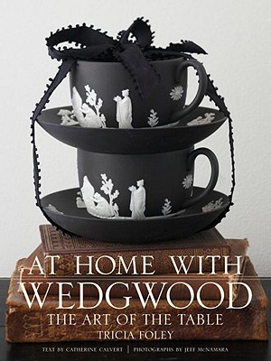 Image for At Home with Wedgwood: The Art of the Table