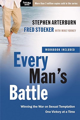 Image for Every Man's Battle: Winning the War on Sexual Temptation One Victory at a Time (The Every Man Series)