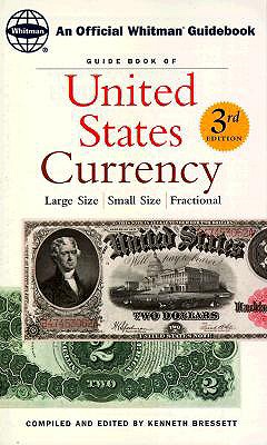 Image for Guide Book of United States Currency (Official Whitman Guidebook Series) Guide Book of United States Currency (Official Whitman Guidebook Series)