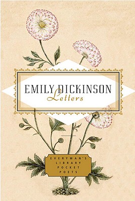 Letters: Emily Dickinson (Everyman's Library Pocket Poets Series)