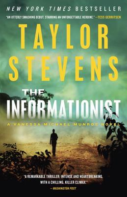INFORMATIONIST: A VANESSA MICHAEL MUNROE NOVEL