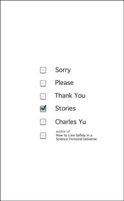 Image for Sorry Please Thank You: Stories Sorry Please Thank You: Stories