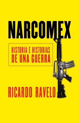 Image for Narcomex (Spanish Edition) Narcomex (Spanish Edition)