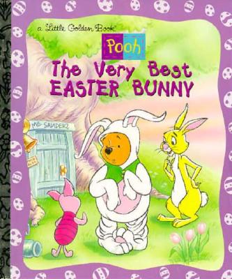 Image for Pooh: The Very Best Easter Bunny (A Little Golden Book) Pooh: The Very Best Easter Bunny (A Little Golden Book)