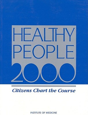 Health People 2000, Citizens Chart the Course
