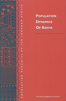 Population Dynamics of Kenya (Population Dynamics of Sub-Saharan Africa: A Series)